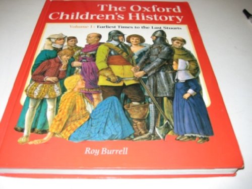 Oxford Children's History: Earliest Times to the Stuarts