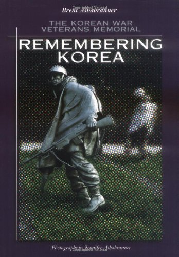 Remembering Korea: Korean War (Great American Memorials)