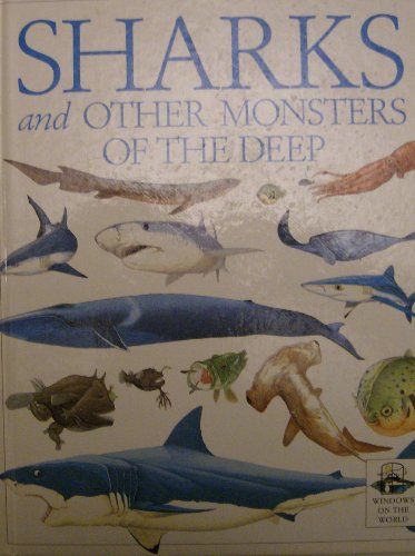 Sharks and Other Monsters of the Deep