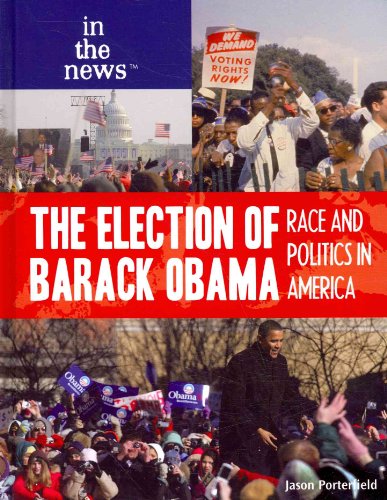 The Election of Barack Obama