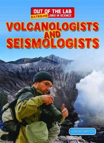 Volcanologists and Seismologists