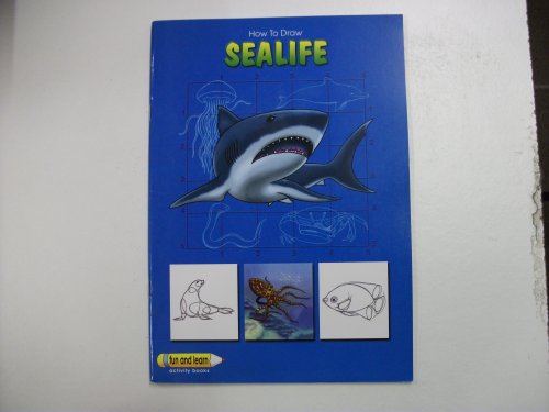How to Draw Sea Life (fun and learn activity books)