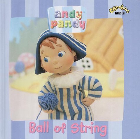Andy Pandy": Ball of String