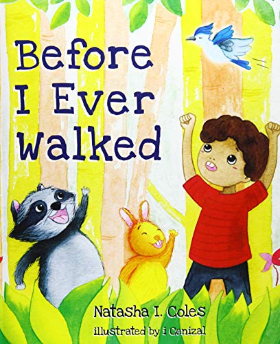 Before I Ever Walked