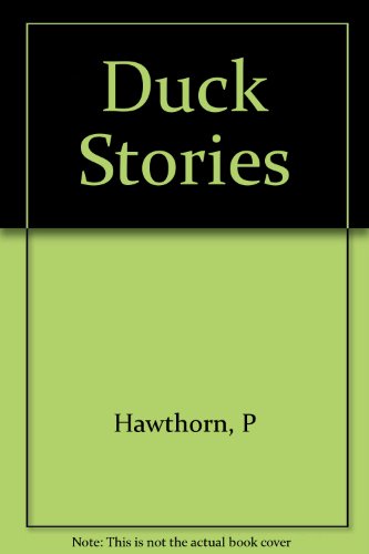 Duck Stories