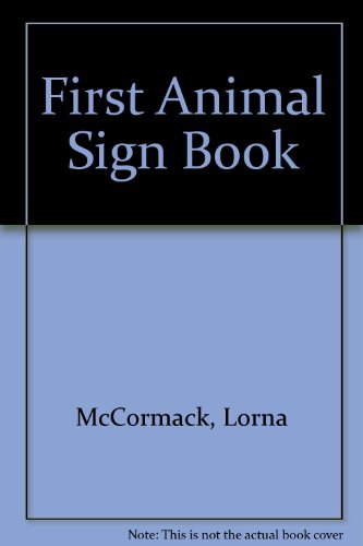 First Animal Sign Book