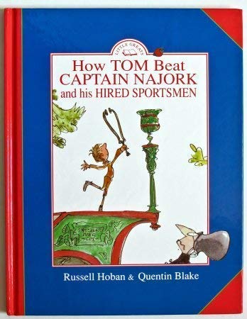 How Tom Beat Captain Najork and His Hired Sportsmen (Little Greats)