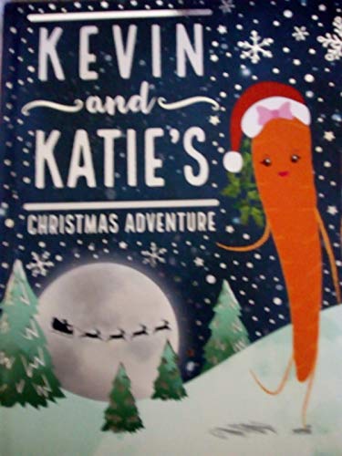 Kevin and Katie's Christmas Adventure Storytime Picture Bk HB
