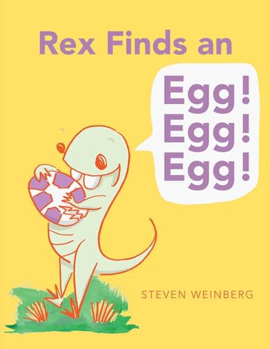 Rex Finds an Egg! Egg! Egg!
