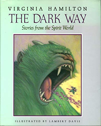 The Dark Way: Stories from the Spirit World