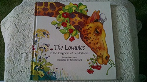 The Lovables in the Kingdom of Self-Esteem (Loomans, Diane)