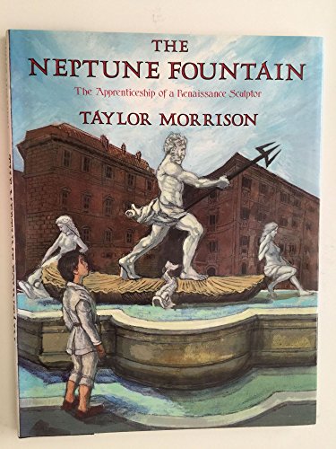 The Neptune Fountain: The Apprenticeship of a Renaissance Sculptor