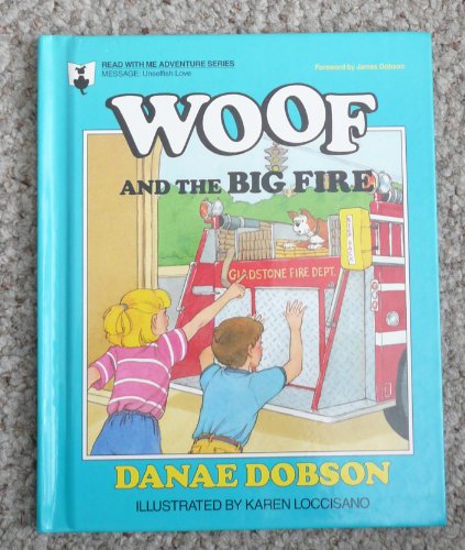 Woof and the Big Fire (Read With Me Adventure Series)