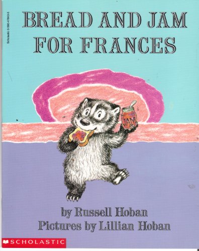 Bread and Jam for Frances