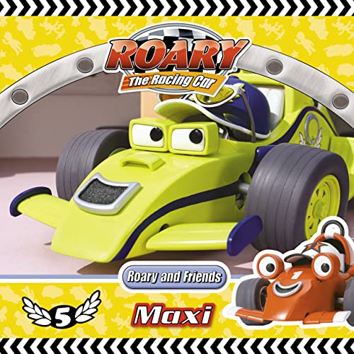 Maxi. [Text by Mandy Archer] (Roary the Racing Car)