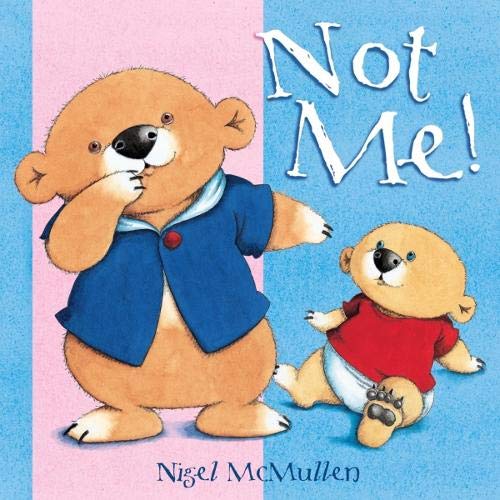 Not Me!