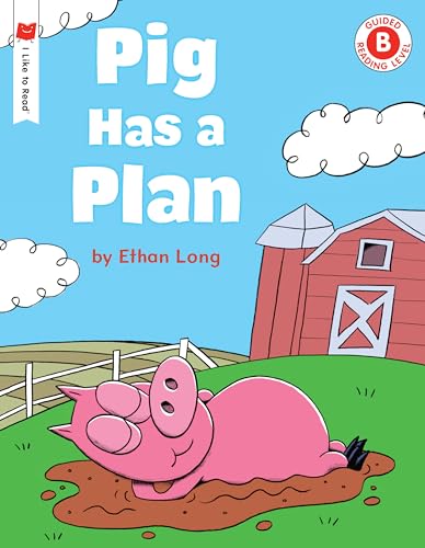 Pig Has a Plan (I Like to Read Books)