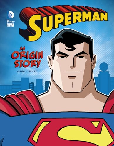 Superman: An Origin Story (DC Super Heroes Origins)