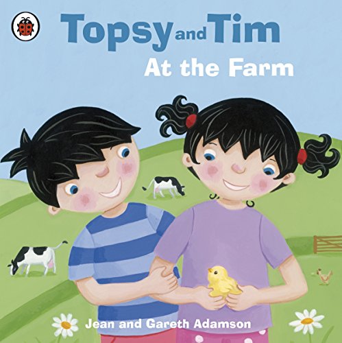 Topsy and Tim At the Farm (Topsy & Tim)