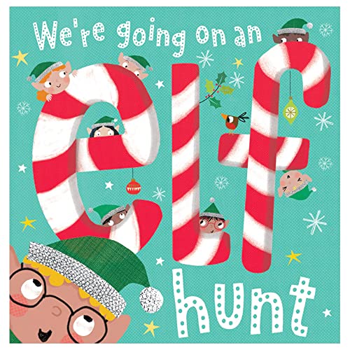 WERE GOING ON AN ELF HUNT