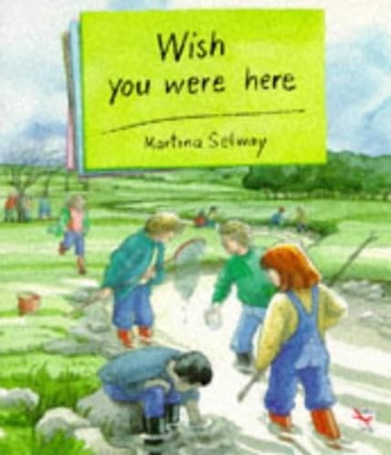 Wish You Were Here (A Red Fox Picture Book)