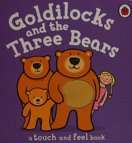 Goldilocks and the Three Bears