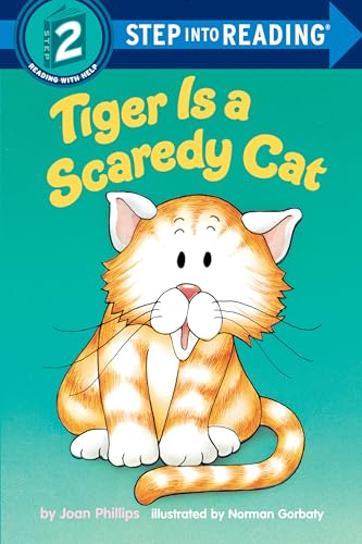 Tiger is a Scaredy Cat (Step into Reading, Step 1)