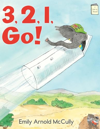 3, 2, 1, Go! (I Like to Read) (I Like to Read Books)