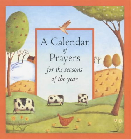 A Calendar of Prayers: For the Seasons of the Year (Colour Artwork)