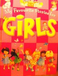 My Favourite Stories For Girls
