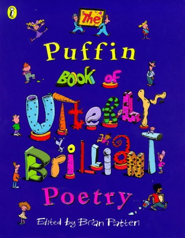 Puffin Book of Utterly Brilliant Poetry