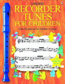 Recorder Tunes for Children (Activities)