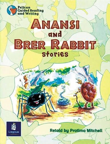 Anansi & Brer Rabbit Stories (PGRW)