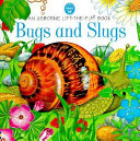 Bugs and Slugs (Life-the-Flap Learners Series)