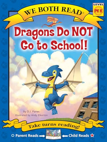 Dragons Do NOT Go to School!