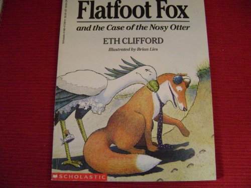 Flatfoot Fox and the Case of the Nosy Otter