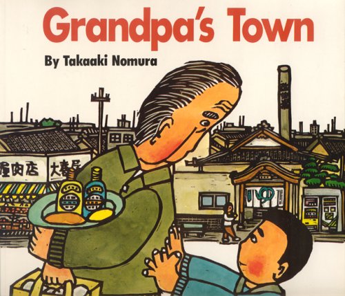 Grandpa's Town (Children's Books from Around the World: Japan)