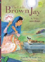 Harcourt School Publishers Signatures: English as a Second Language Library Book Grade 4 The Little Brown Jay (Folktales from Around the World)