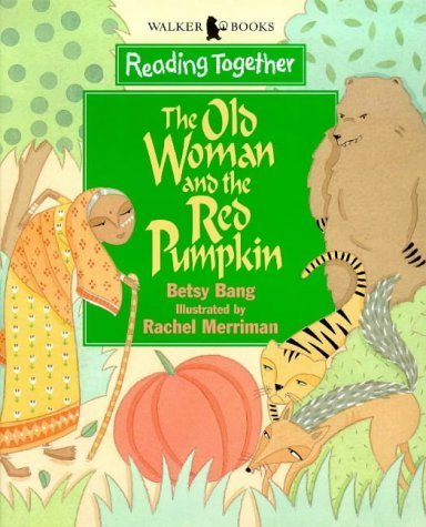Old Woman and the Red Pumpkin (Reading Together)