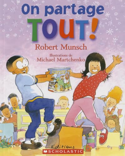 On Partage Tout! = We Share Everything (French Edition)