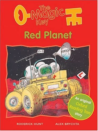 Oxford Reading Tree: Stages 6-7: Storybooks (Magic Key): Red Planet