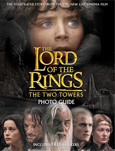 The "Two Towers" Photo Guide (The "Lord of the Rings")