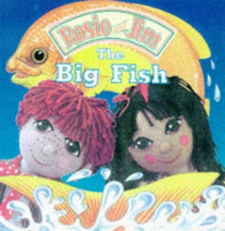 The Big Fish (Rosie and Jim)