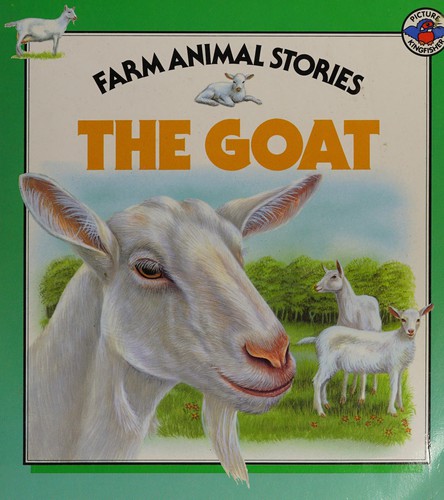 The Goat (Farm Animal Stories)