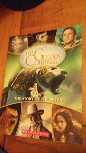 The Golden Compass: Story Of The Movie