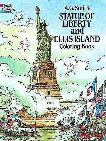 Statue of Liberty and Ellis Island Coloring Book (Dover History Coloring Book)