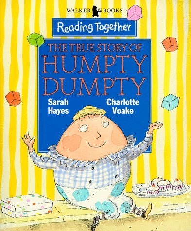 True Story of Humpty Dumpty (Reading Together)