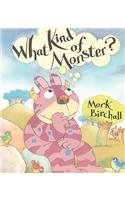 What Kind of Monster?