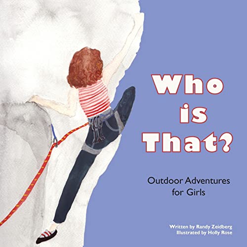 Who is That?: Outdoor Adventures for Girls