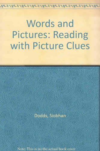 Words and Pictures: Reading with Picture Clues